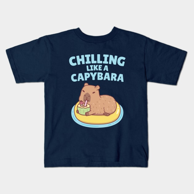 Capybara On A Pool Float Chilling Like A Capybara Funny Kids T-Shirt by rustydoodle